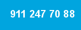 911 247 70 88
